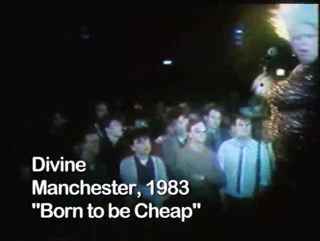 born to be cheap divine manchester 1983